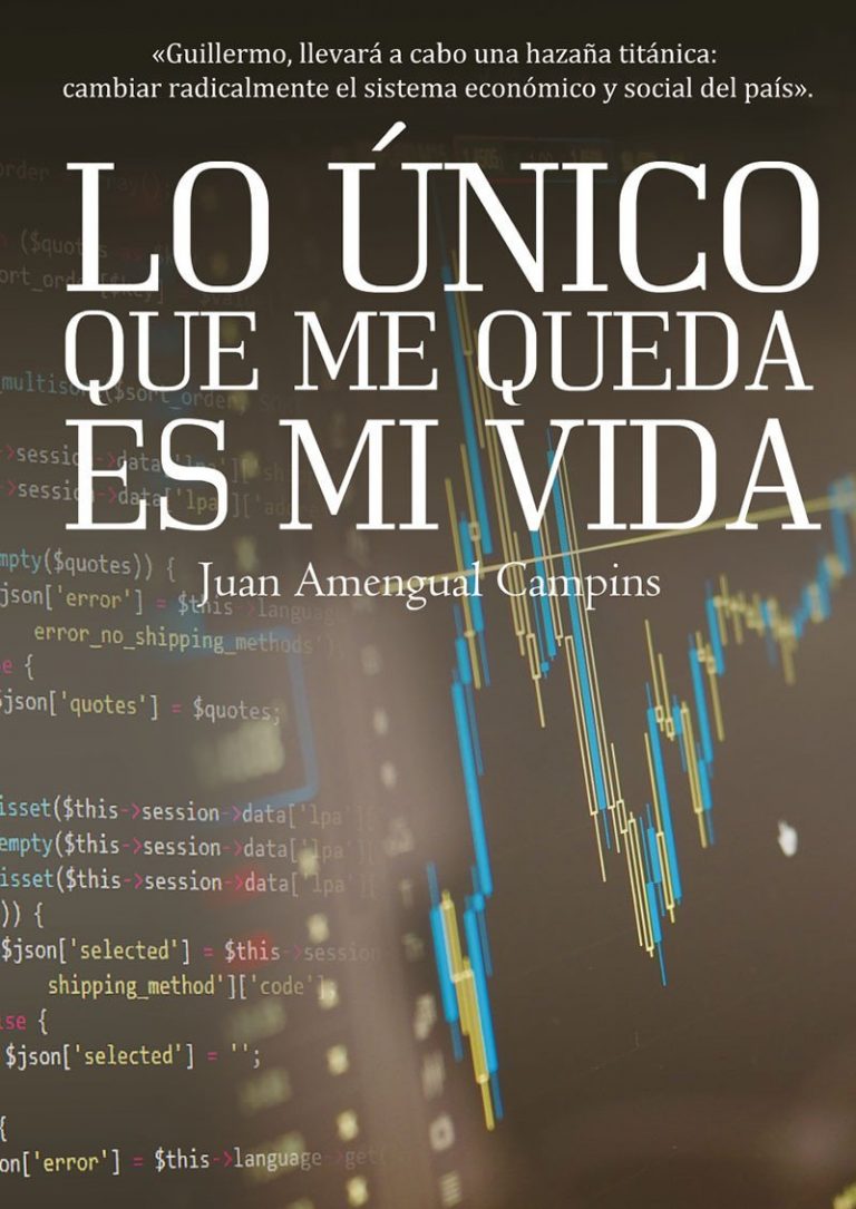 Lo único que me queda es mi vida, de Juan Amengual