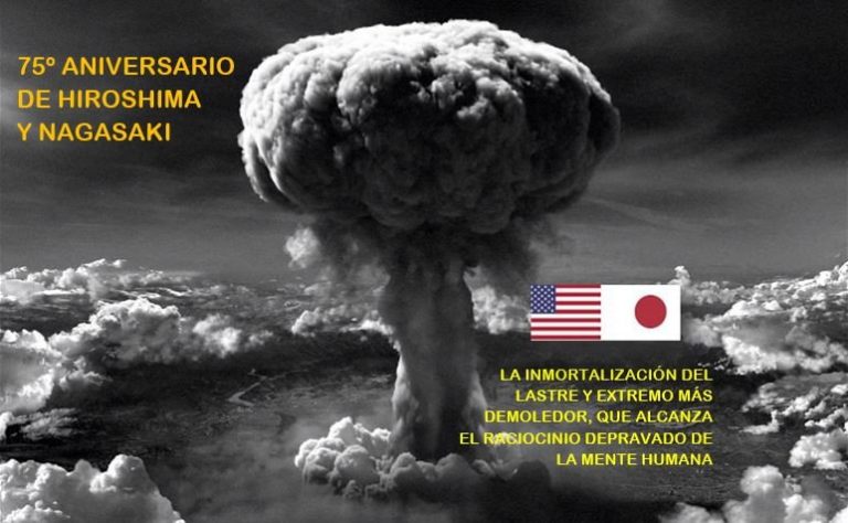 Hiroshima y Nagasaki, en el umbral del cataclismo de la humanidad