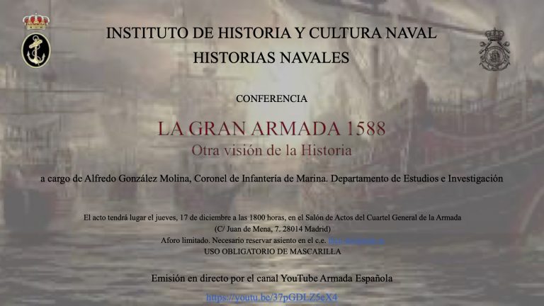 V conferencia “La Gran Armada 1588. Otra visión de la Historia”