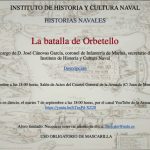 Lee más sobre el artículo La batalla de Orbetello a cargo de D. José Cánovas García, coronel de Infantería de Marina, secretario del Instituto de Historia y Cultura