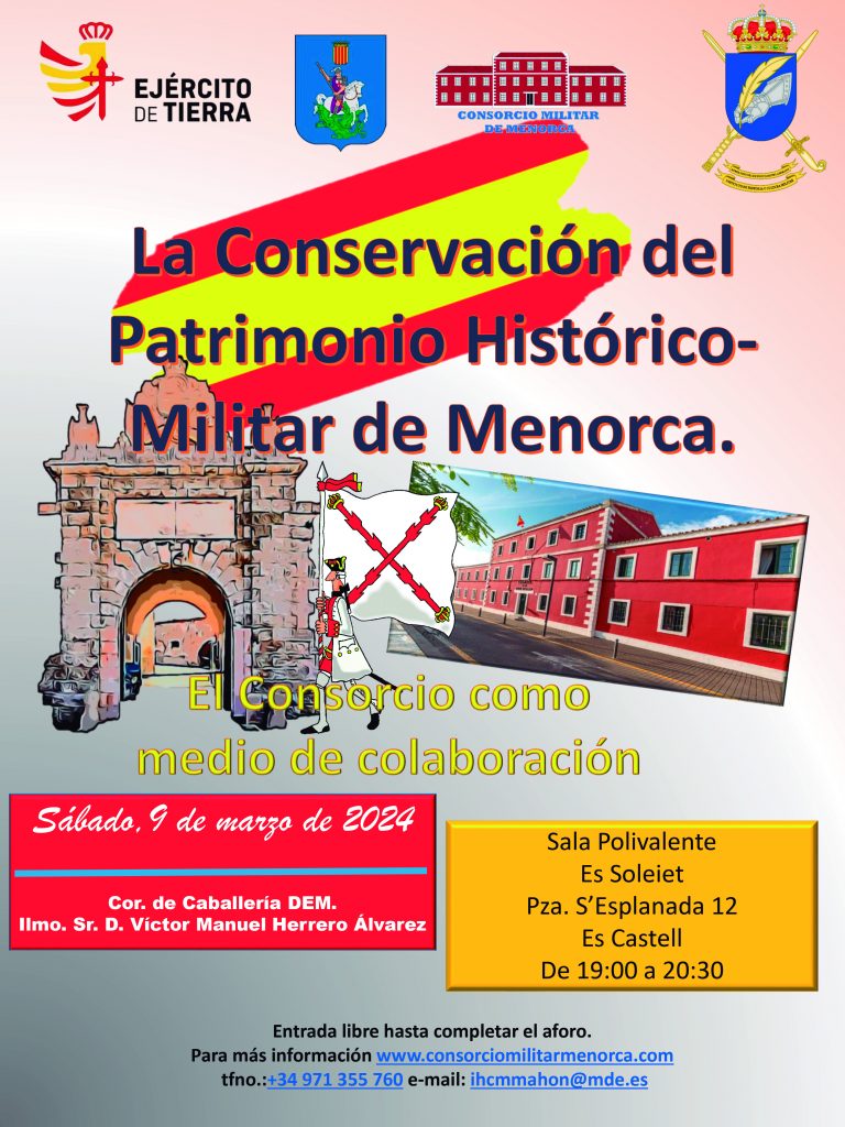 Tercera conferencia “La conservación del patrimonio históricomilitar de Menorca. El Consorcio como medio de colaboración”